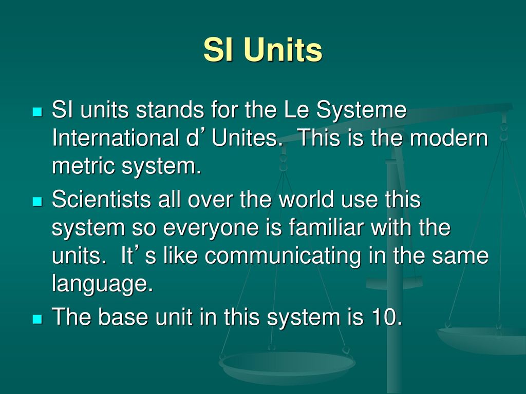 SI UNITS AND ENGLISH UNITS UNIT CONVERSION SCIENTIFIC NOTATION